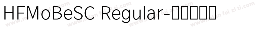 HFMoBeSC Regular字体转换